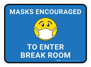 Masks Encouraged To Enter Break Room Blue With Emoticon Rectangular - Floor Sign
