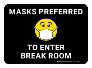 Masks Preferred To Enter Break Room With Emoticon Rectangular - Floor Sign