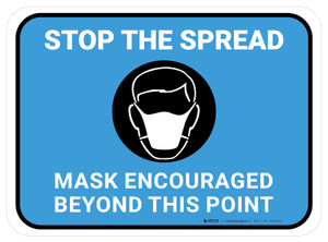 Stop The Spread Mask Encouraged Beyond This Point Blue Rectangular - Floor Sign