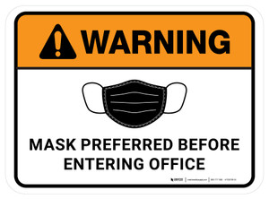 Warning Mask Preferred Before Entering Office Rectangular - Floor Sign