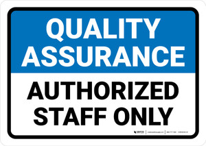 Quality Assurance: Authorized staff only Landscape - Wall Sign