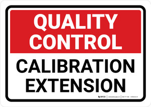 Quality Control: Calibration Extension Landscape - Wall Sign