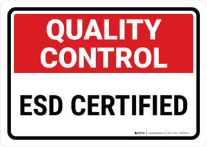 Quality Control: ESD Certified Landscape - Wall Sign