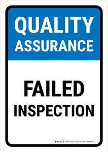Quality Assurance: Failed Inspection Portrait - Wall Sign