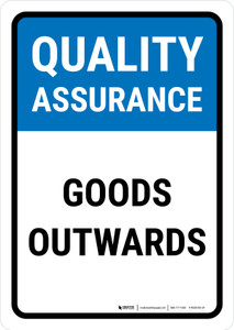 Quality Assurance: Goods outwards Portrait - Wall Sign