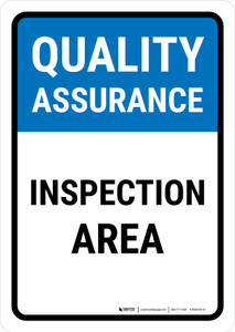 Quality Assurance: Inspection Area Portrait - Wall Sign