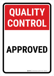 Quality Control: Approved Portrait - Wall Sign
