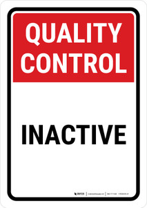 Quality Control: Inactive Portrait - Wall Sign