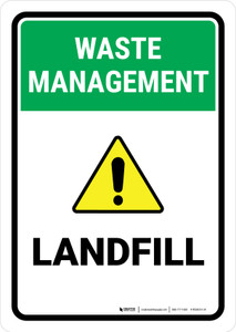 Waste Management: Landfill Portrait - Wall Sign