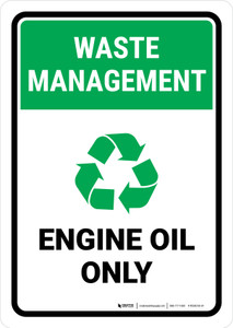 Waste Management: Recycle Engine oil Portrait - Wall Sign