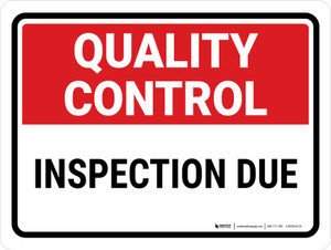 Quality Control: Inspection Due Landscape - Wall Sign