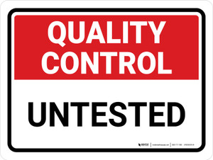 Quality Control: Untested Landscape - Wall Sign
