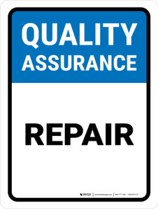 Quality Assurance: Repair Portrait - Wall Sign