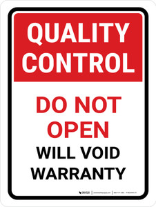 Quality Control: Do Not Open Will Void Warranty Portrait - Wall Sign