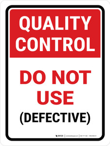 Quality Control: Do Not Use Defective Portrait - Wall Sign
