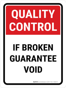 Quality Control: If Broken Guarantee Void Portrait - Wall Sign