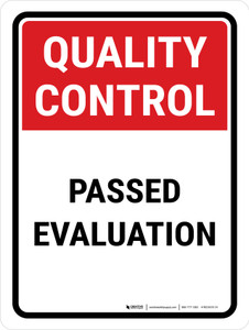 Quality Control: Passed Evaluation Portrait - Wall Sign