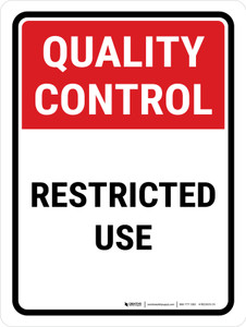 Quality Control: Restricted Use Portrait - Wall Sign