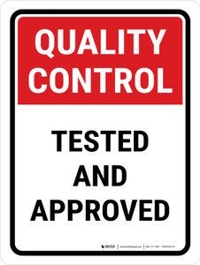 Quality Control: Tested And Approved Portrait - Wall Sign