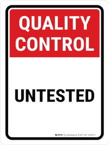Quality Control: Untested Portrait - Wall Sign