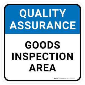 Quality Assurance: Goods Inspection Area Square - Floor Sign