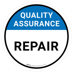 Quality Assurance: Repair Circular - Floor Sign