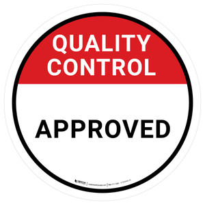 Quality Control: Approved Circular - Floor Sign