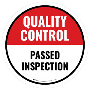Quality Control: Passed Inspection Circular - Floor Sign
