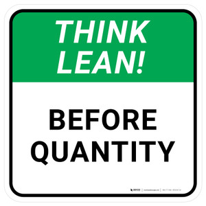 Think Lean: Before Quantity Square - Floor Sign