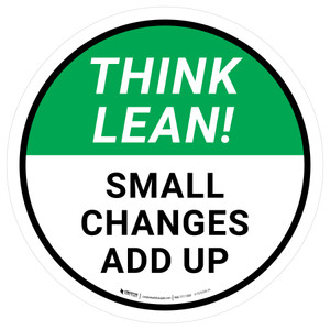Think Lean: Small Changes Add Up Circular - Floor Sign