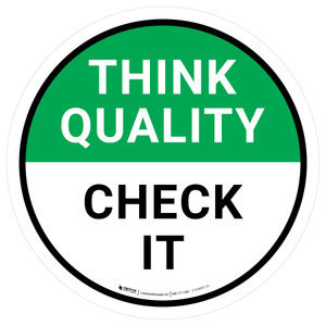 Think Quality: Check It Circular - Floor Sign