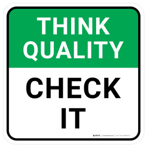 Think Quality: Check It Square - Floor Sign