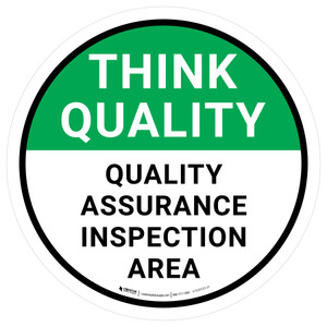 Think Quality: Quality Assurance: Inspection Area Circular - Floor Sign