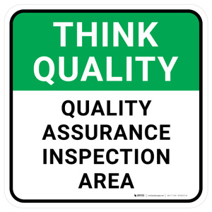 Think Quality: Quality Assurance: Inspection Area Square - Floor Sign