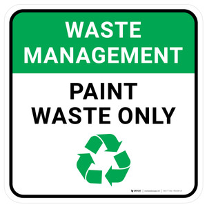 Waste Management: Paint Waste Only Square - Floor Sign Waste Management: Paint Waste Only Square - Floor Sign