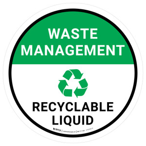 Waste Management: Recyclable Liquid Round - Floor Sign
