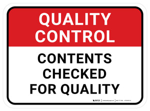 Quality Control: Contents Checked For Quality Rectangular - Floor Sign
