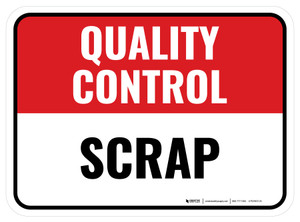Quality Control: Scrap Rectangular - Floor Sign