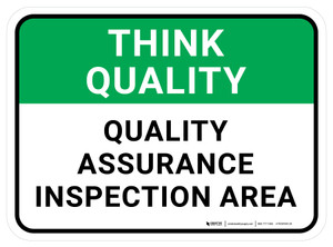 Think Quality: Quality Assurance: Inspection Area Rectangular - Floor Sign