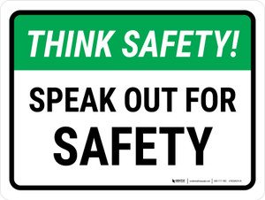 Think Safety: Speak Out For Safety Landscape - Wall Sign