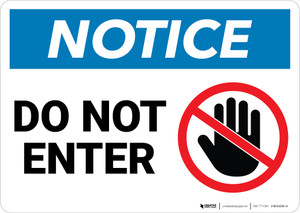 Notice: Do Not Enter With Graphic - Wall Sign