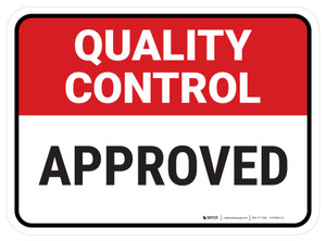 Quality Control: Approved Rectangular - Floor Sign