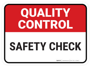Quality Control: Safety Check Rectangular - Floor Sign