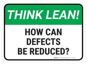 Think Lean: How Can Defects Be Reduced Rectangular - Floor Sign