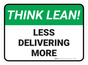 Think Lean: Less Delivering More Rectangular - Floor Sign