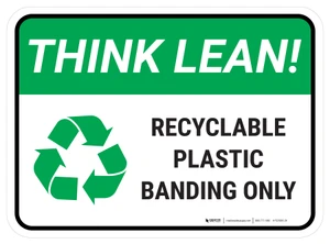 Think Lean: Recyclable Plastic Banding Only Rectangular - Floor Sign