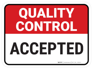 Quality Control: Accepted V2 Rectangular - Floor Sign