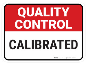 Quality Control: Calibrated V2 Rectangular - Floor Sign
