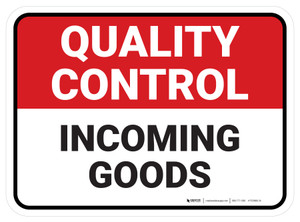 Quality Control: Incoming Goods V2 Rectangular - Floor Sign