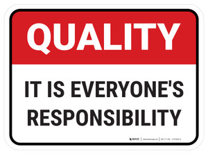 Quality: It Is Everyone'S Responsibility V2 Rectangular - Floor Sign
